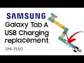 ➢ SAMSUNG TAB A USB CHARGING REPLACEMENT / SUBSTITUIÇÃO DO USB DE CARREGAMENTO DO SAMSUNG TAB A ✅