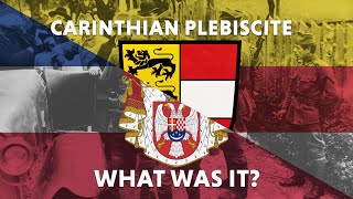 Carinthian Plebicite 1920 - What was it?