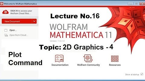 2D Graphics in Mathematica | Mathematica Tutorial | Use of Plot command Lecture 16