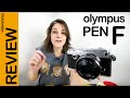 Olympus PEN F review en español