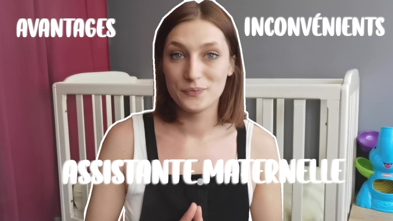 ETRE ASSISTANTE MATERNELLE AVANTAGES / INCONVENIENTS