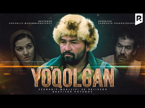 Yo'qolgan (o'zbek film) | Йуколган (узбекфильм)