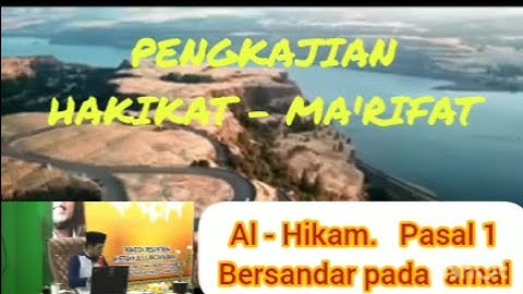 Al-Hikam Pasal 1 | Sub Indonesia | Jangan Bersandar Pada Hati | K.H. Mukhlason Rosyid | SEMAR#