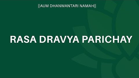 Concepts of rasashastra.....Introduction to rasa dravya parichay.....format explained...