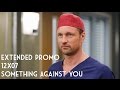 Grey&#39;s Anatomy Extended Promo - &quot;Something Against You&quot; (12x07)