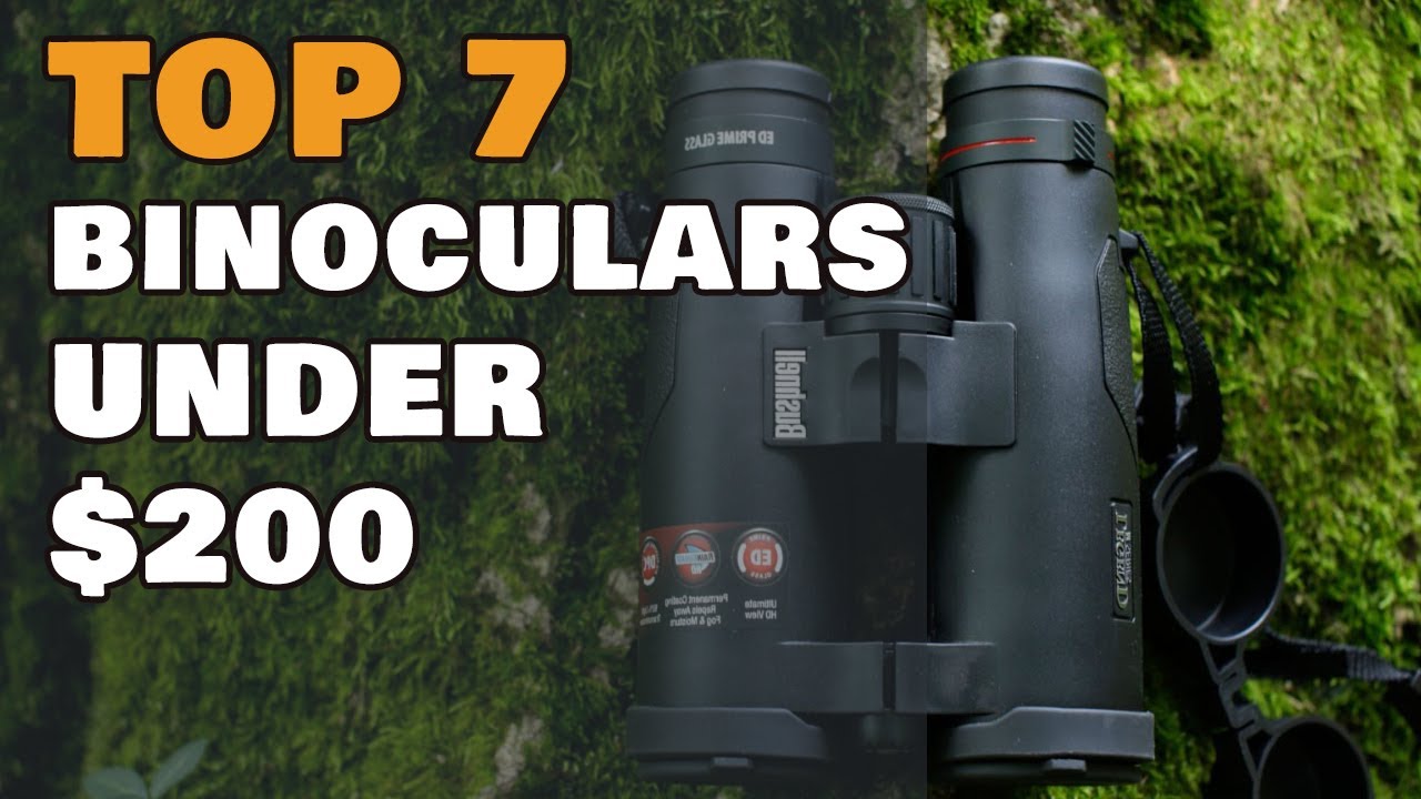 Top 7 Binoculars Under 200 Dollar YouTube