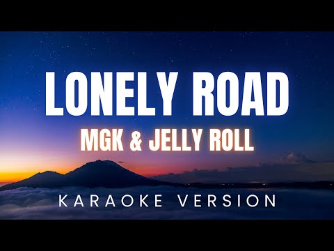 mgk & Jelly Roll - Lonely Road | KARAOKE - YouTube
