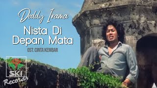 Deddy Irama - Nista Di Depan Mata | Original Soundtrack Cinta Kembar