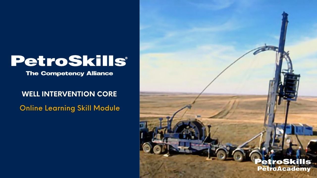 PetroSkills: Well Intervention Core - PetroAcademy eLearning
