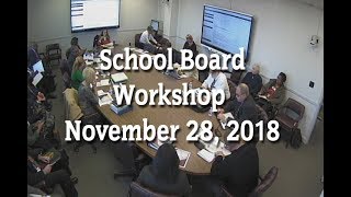 School Board Workshop (11-28-18)