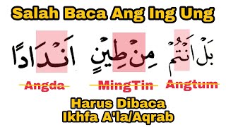 Awas Salah Baca Ang Ing Ung, Belajar Baca Ikhfa A'la / Ikhfa Aqrab Pada Hukum Bacaan Ikhfa Haqiqi