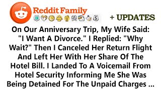 On Our Anniversary Trip, My Wife Said I Want A Divorce. I Replied: Why Wait Then I Canceled Her Update