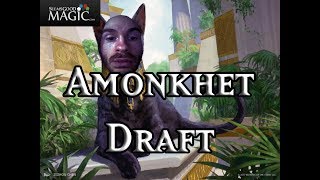Amonkhet Draft #31 - Drafting