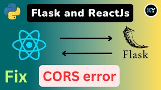Fixing CORS Errors in a Flask and React.js App |  CORS for Flask and React Development | HINDI