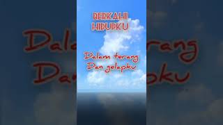 lirik lagu berkahi hidupku