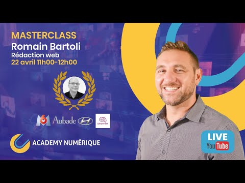 Masterclass Romain BARTOLI Rédaction WEB😍