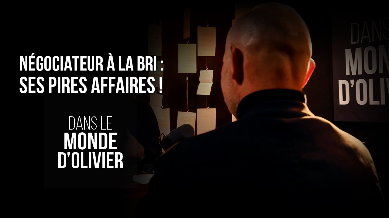 BRI : il était négociateur au Bataclan et à l'Hyper Cacher ! - Dans le Monde d'Olivier – Épisode 12
