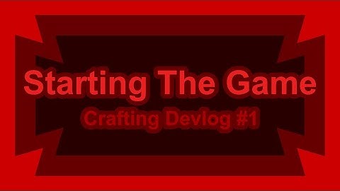 I am making a game about crafting | Crafting Devlog 1