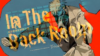 In the Back Room | ENGLISH Cover【Trickle】 Resimi