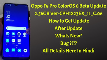 Oppo F9 Pro ColorOS 6 Update Received|Oppo F9 Pro After ColorOS 6 Update Whats New|Coloros 6 Oppo F9