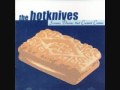 The Hotknives - W.L.N.