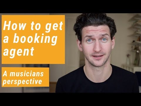 How To Get A Booking Agent - A Musicians Perspective