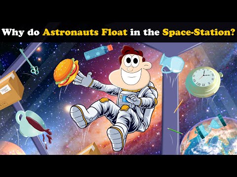 Why do Astronauts Float in the Space Station? + more videos | #aumsum #kids #science #whatif