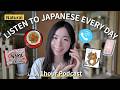 【1hour Podcast】電話の日本語/電話が苦手？/料理と自然な日本語を話す方法/Japanese Podcast