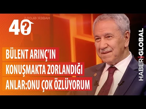 Bülent Arınç'ın Gözyaşlarını Tutamadığı Ve Konuşmakta Güçlük Çektiği Anlar: Onu Çok Özlüyorum