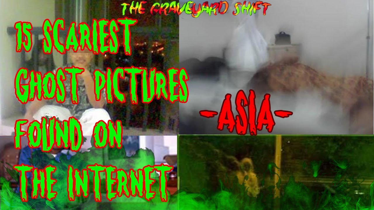 15 SCARIEST GHOST PICTURES FOUND ON THE INTERNET (ASIA)