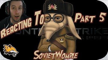 Reacting to SovietWomble Random CSGO Bullshittery part 5