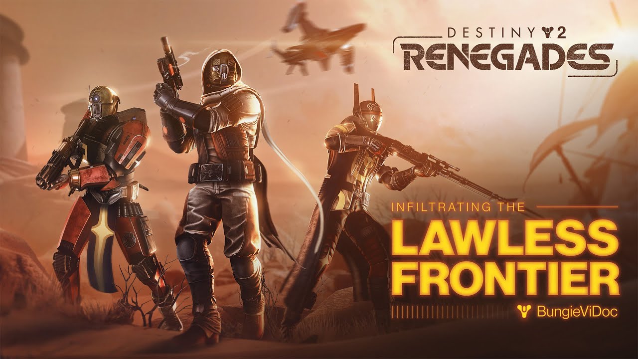 Destiny 2: Renegades ViDoc | Infiltrating The Lawless Frontier