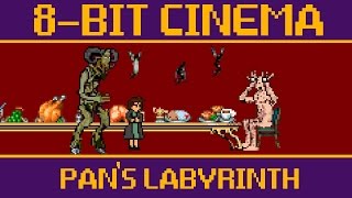 Pan’s Labyrinth - 8 Bit Cinema
