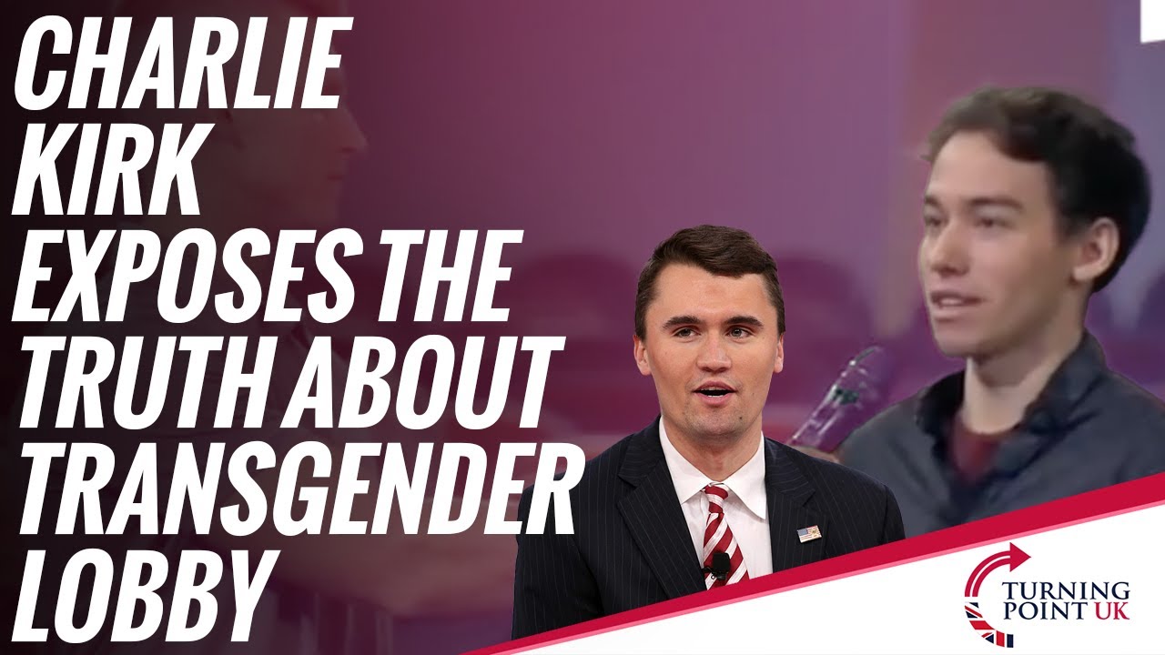 Charlie Kirk Exposes the Truth About Transgender Lobby - YouTube