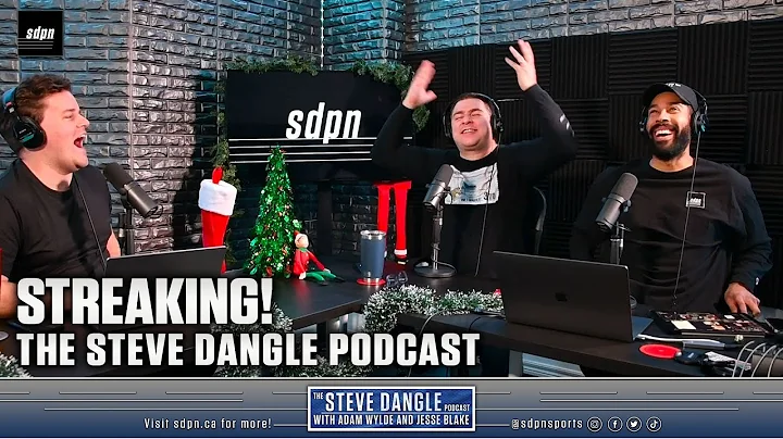 Streaking! | The Steve Dangle Podcast