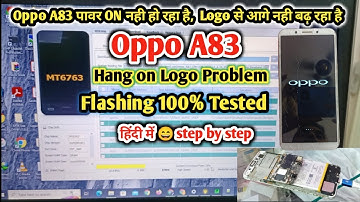 Oppo A83 Hang on logo Problem | Oppo A83 Software Flashing | Oppo Cph1729 Hang on logo Software Fix