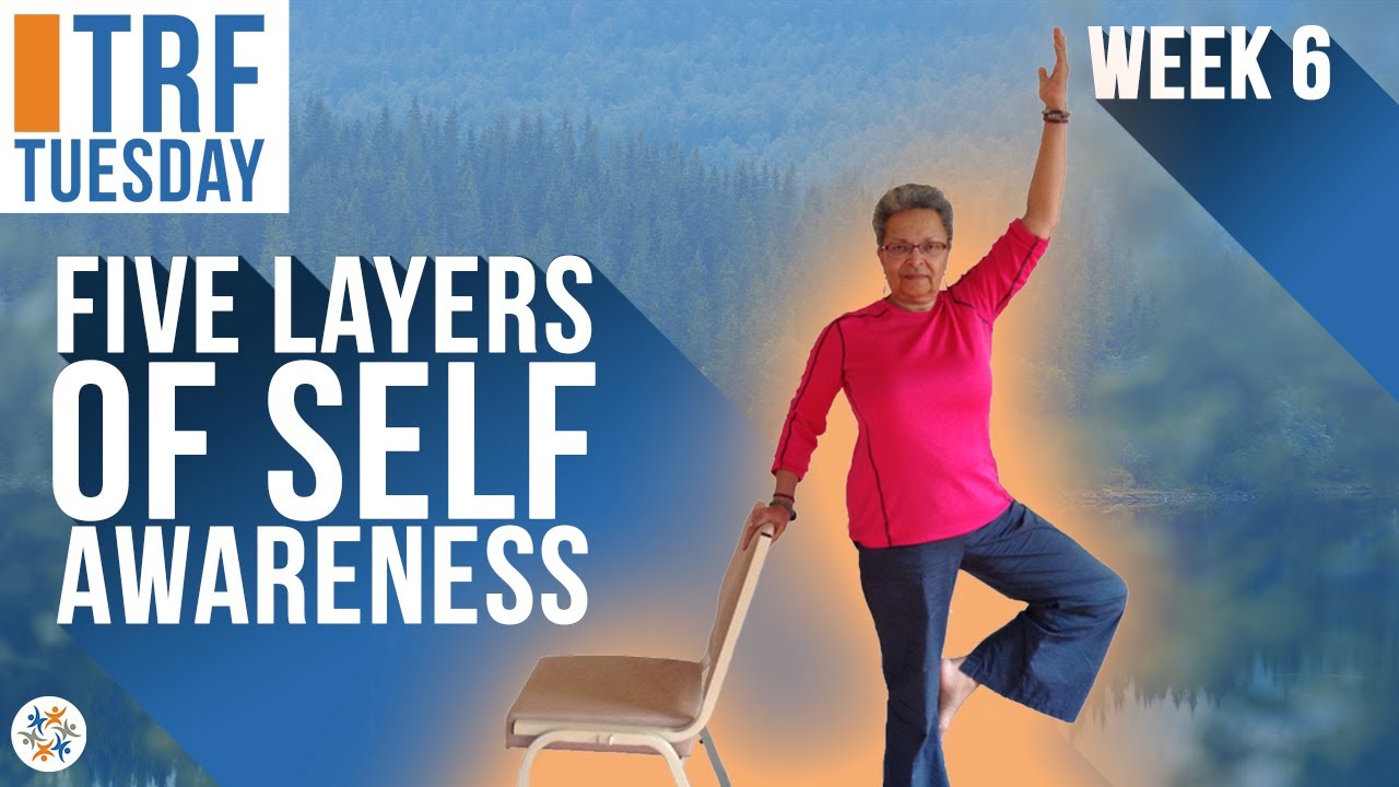 Using Your Layers to Heal: 5 Layers of Self Awareness ~ TRF Tuesday with Beth Gibbs - Session 6