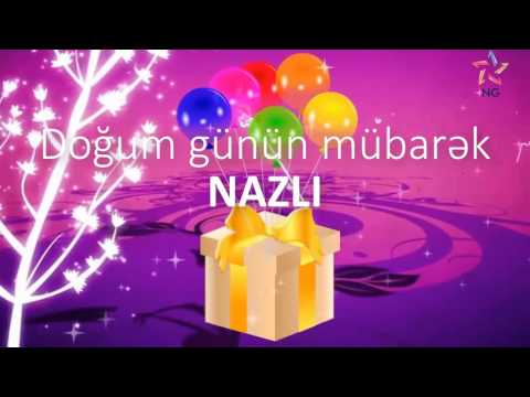 Doğum günü videosu - NAZLI