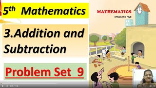 3. Addition and Subtraction Problem set 9 Class 5th Maths | 5th Std - Mathematics PS 9
