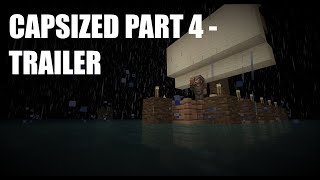 CAPSIZED PART 4 - Trailer