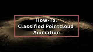 How2 - Animating Classifed Pointclouds in Nubigon