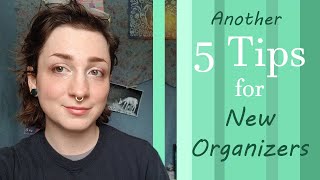 Advice for New Community Organizers (Part 3)