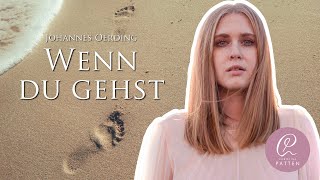 Wenn du gehst - Johannes Oerding | Engelsgesang - Christina Patten (Downloadlink im Text)