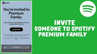 How to Invite Someone to Spotify Premium Family