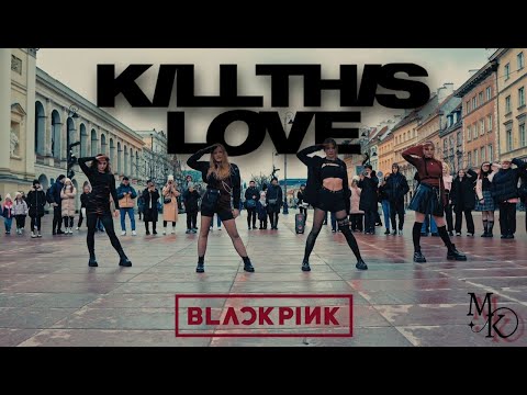 [KPOP IN PUBLIC] BLACKPINK (블랙핑크) - KILL THIS LOVE | Dance Cover by Meraki Team