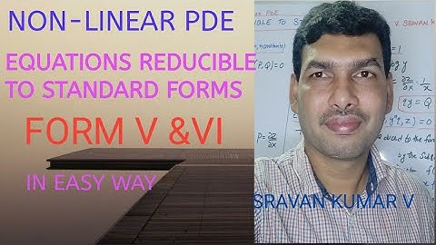 NON-LINEAR PDE FORM-V IN TELUGU REDUCIBLE TO STANDARD FORMS