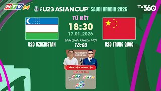 trc Tip U23 Uzbekistan  U23 Trung Quc  Bnh Lun Sau Trn  Vck U23 Chu  2026  1701