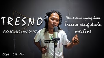 Tresno Bojone Uwong ( OFFICIAL MUSIC VIDEO ) - Lek Dol