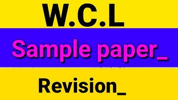 #WCL : Test Series Episode 01 | wcl Precious year Question paper | WCL Practice set Questions paper_