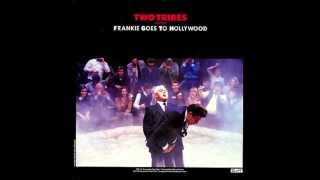 Two Tribes (Carnage Mix) - Frankie Goes to Hollywood